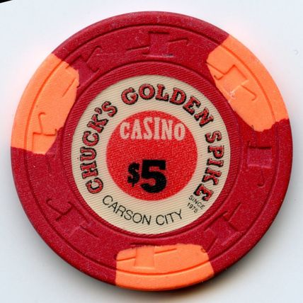 Chuck's $5. Golden Spike Casino Chip - 1976 - Carson City, Nevada