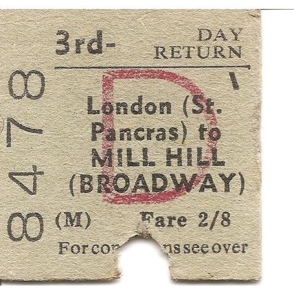 B.T.C. Edmondson Ticket - London St. Pancras to Mill Hill (Broadway)