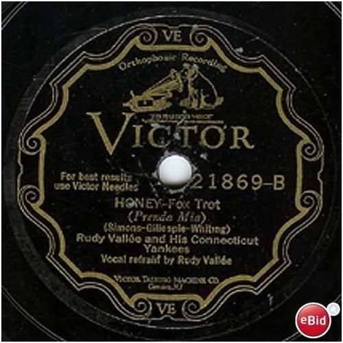 Victor 78 #21869 - Rudy Vallee Connecticut Yankees - "Honey" & "Sweet Suzanne"