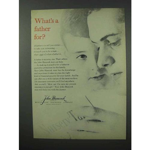 1960 John Hancock Insurance Ad - What's a Father For