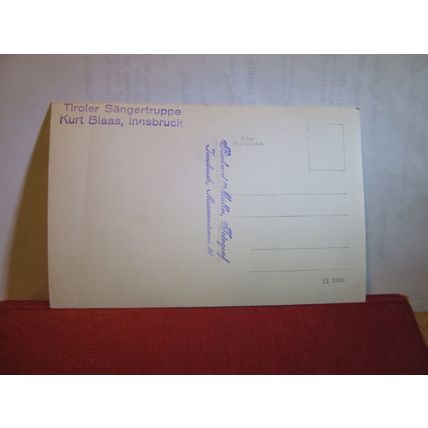 TIROLER SANGERTRUPPE, KURT BLAAS, INNSBRUCK ,unused vintage postcard =
