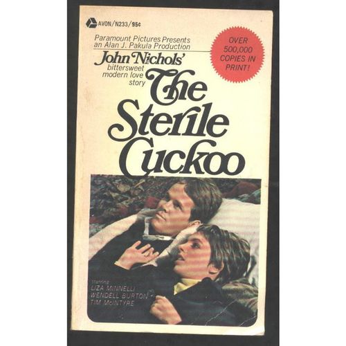 THE STERILE CUCKOO, John Nichols Vintage PB Move Tie-in LIZA MINNELLI 1969 AVON