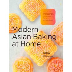 Modern Asian Baking at Home