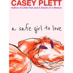 A Safe Girl to Love