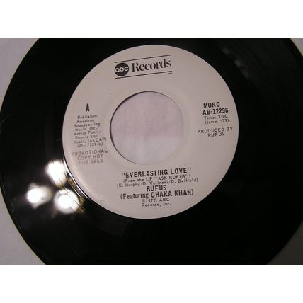 Rufus Featuring Chaka Khan Promo 45-EVERYLASTING LOVE STEREO/MONO