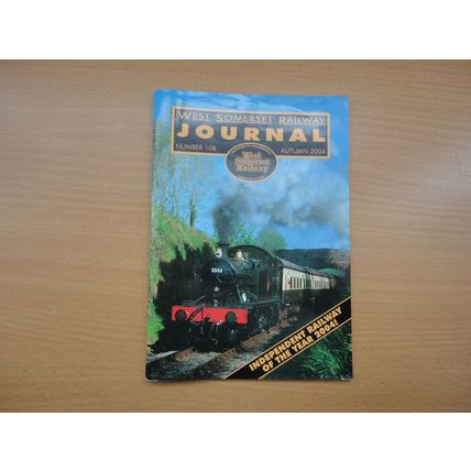 West Somerset Railway Journal Number 108 Autumn 2004 Heritage Steam