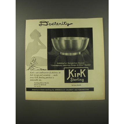 1956 Kirk Sterling Silver Bowls Ad - Desterity Exhibited at Metropolitan Museum