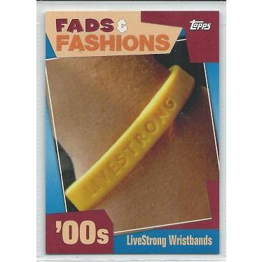 2011 TOPPS AMERICAN PIE ' FADS & FASHIONS ' card # FF- 24 LIVESTRONG WRISTBANDS