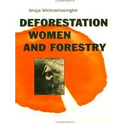 Deforestation, Women and Forestry