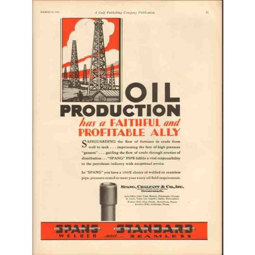 SPANG CHALFANT COMPANY INC 1931 Oil production faith profit vintage ad