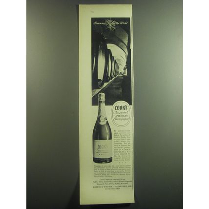 1948 Cook's Imperial American Champagne Ad - Renowned round the world