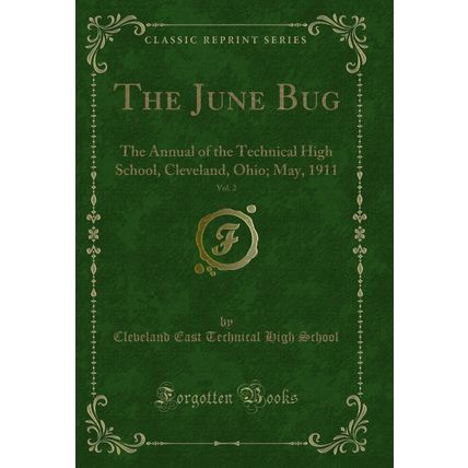 The June Bug, Vol. 2: The Annual of the Technical High School, Cleveland, Ohio