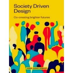 Society Driven Design
