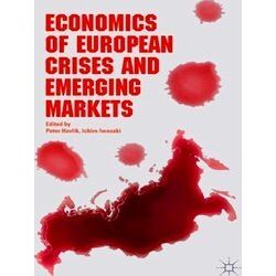 Economics of European Crises and Emerging Markets