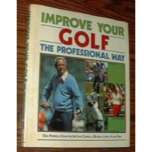 IMPROVE YOUR GOLF THE PROFESSIONAL WAY :: 1987 HB w/ DJ :: FREE Shipping