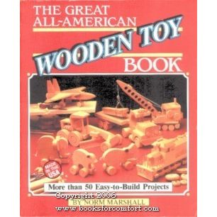 The Great All-American Wooden Toy Book