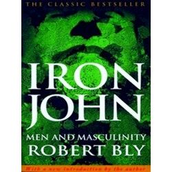 Iron John Men & Masculinity
