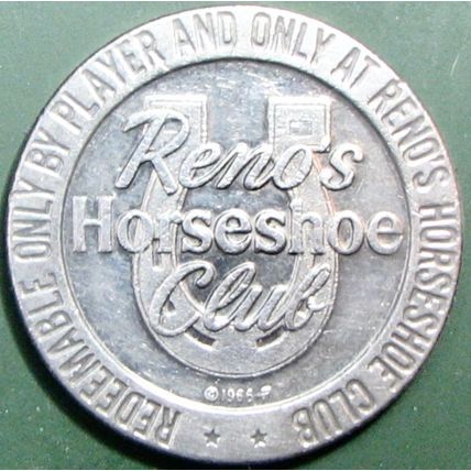 Horseshoe Club. $1 Casino Token. Reno, NV. T19.