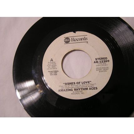 Amazing Rhythm Aces Promo 45-ASHES OF LOVE STEREO/MONO