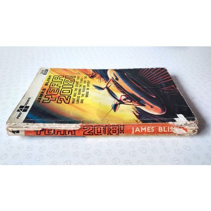 Year 2018! by James Blish (Four Square 1st ed vintage science fiction 1964)
