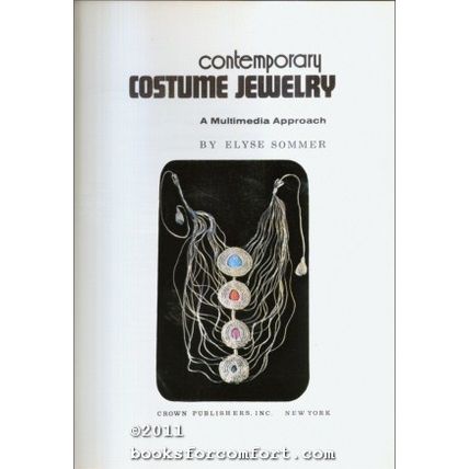 Contemporary Costume Jewelry, A Multimedia Approach