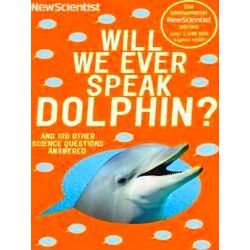 Will We Ever Speak Dolphin?