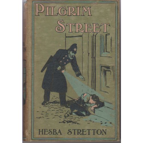 Pilgrim Street circa 1880 Hesba Stretton illustrated includes picture cover