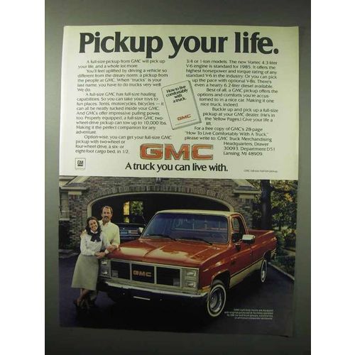 1984 GMC Half-Ton Pickup Ad - Pickup Your Life