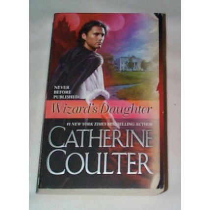 Catherine Coulter - - The Wizard's Daughter