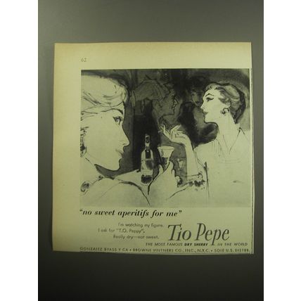1954 Tio Pepe Sherry Ad - Now sweet aperitifs for me