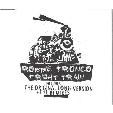 CD 12" Robbie Tronco - Fright train