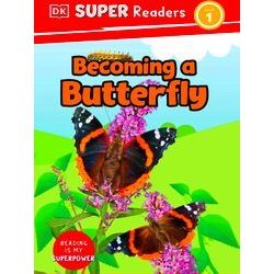 Dorling Kindersley Super Readers Dorling Kindersley Super Readers Level 1 Becomi