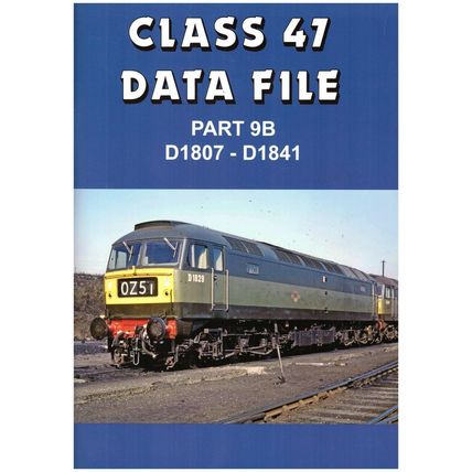 Class 47 Data File Part 9B - D1807-D1841