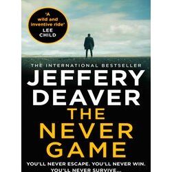 The Never Game A riveting thriller from the Sunday Times bestselling author of T