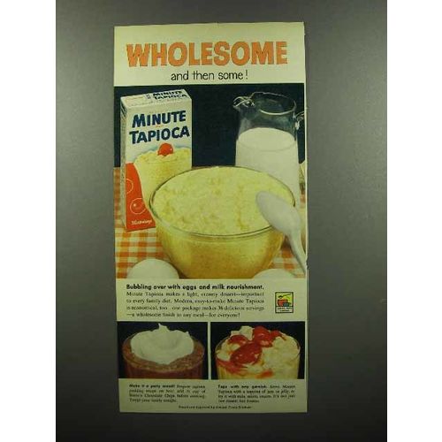 1960 Minute Tapioca Ad - Wholesome and then Some