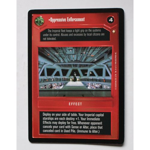 Star Wars CCG: Special Edition Limited # Oppressive Enforcement (A) 1998 dark