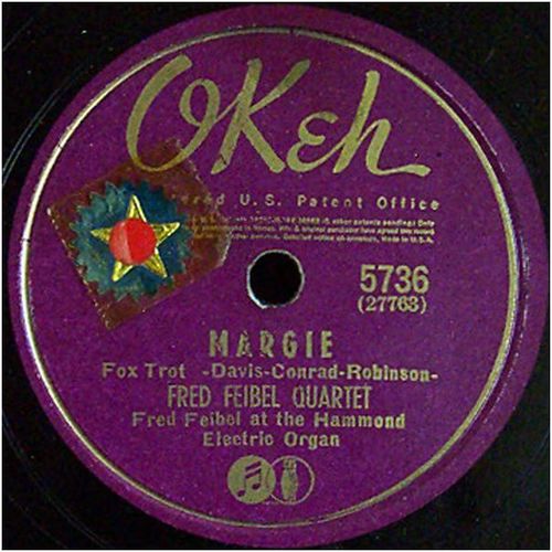 OKeh 78 #5736 - "Margie" & "Runnin' Wild" - Fred Feibel Quartet - electric organ