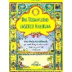 Das Vermachtnis Unserer Nahrung