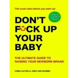 Don't Fck Up Your Baby