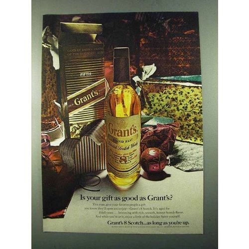 1969 Grant's 8 Scotch Ad - Is Your Gift As Good As