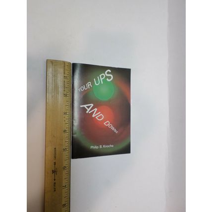 Your Ups and Downs by Philip B. Knoche Small Booklet (E15)