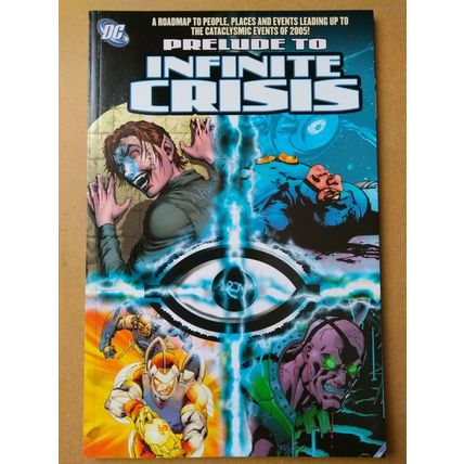 PRELUDE TO INFINITE CRISIS TPB (2005) DC COMICS (NM Condition) Softcover