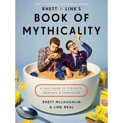 Rhett & Link's Book of Mythicality