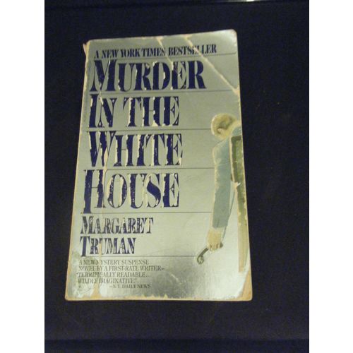 Murder in the White House by Margaret Truman (1980, Paperback)