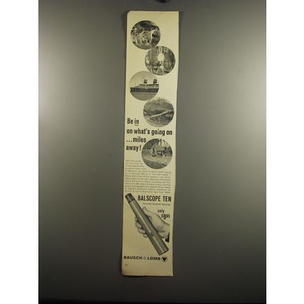 1967 Bausch & Lomb Balscope Ten Ad - Be in on what's going on ..miles away!
