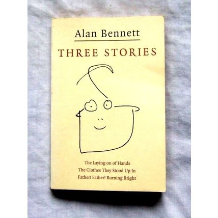 Three Stories: Father! Father! Burning Bright , The Clothes They Stood Up...