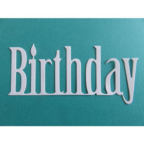 6 x Sheena Douglass Die Cuts Birthday