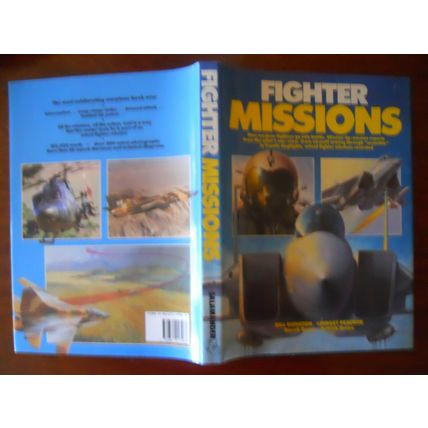 Fighter Missions by Lindsay T. Peacock, Bill Gunston (Large Hardback, 1989)