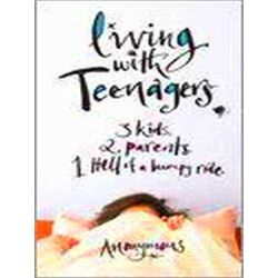 Living With Teenagers