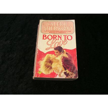 Born to Love by Valerie Sherwood